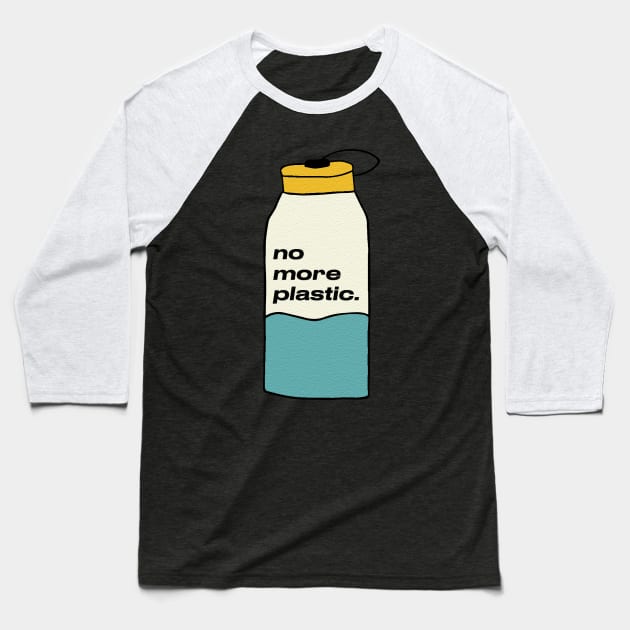 No more plastic Baseball T-Shirt by annacush